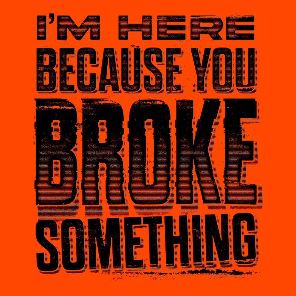 Broke Something - Long Sleeve Hi-Vis T-Shirt Armed American Supply