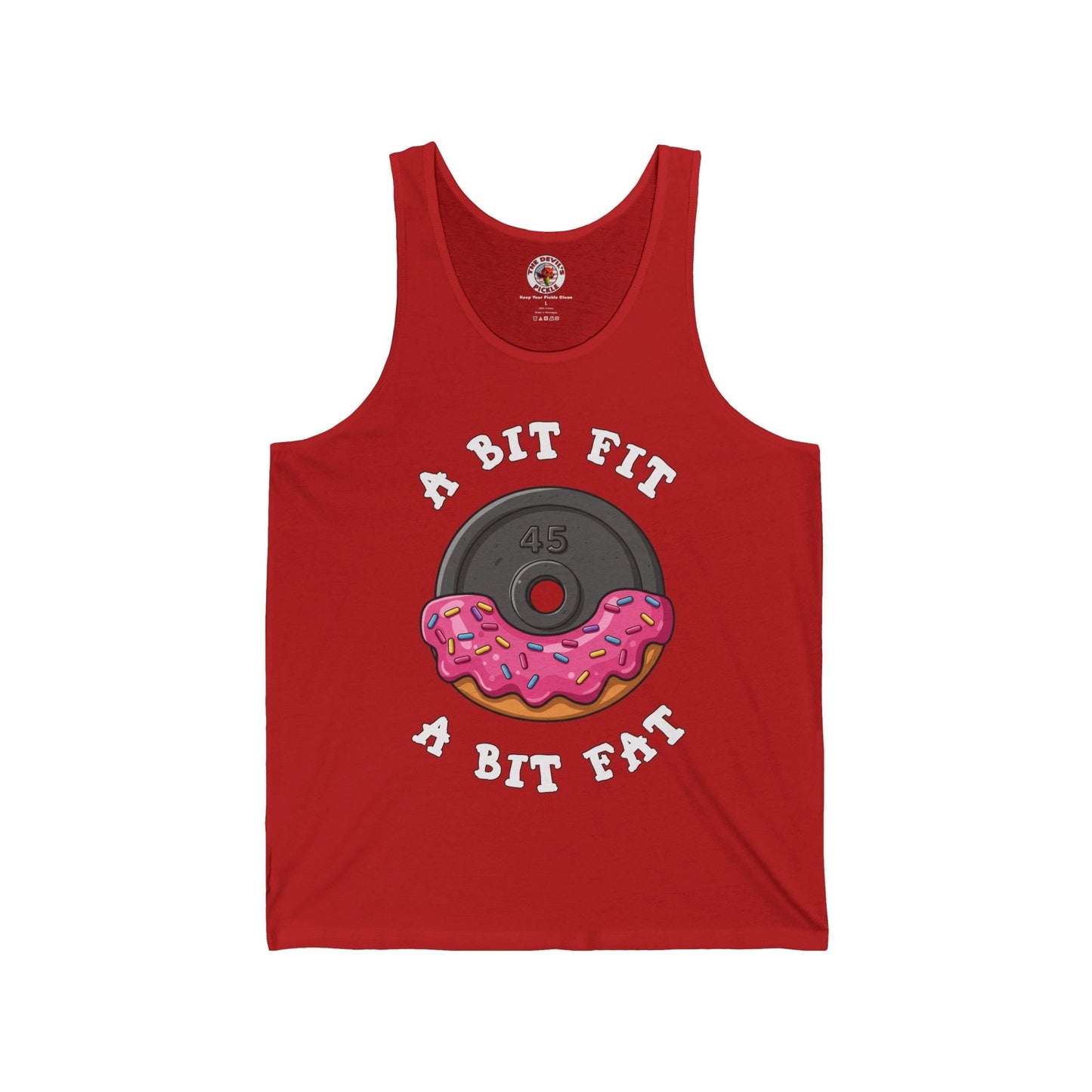 A Bit Fit, A Bit Fat Tank Top The Devil's Pickle
