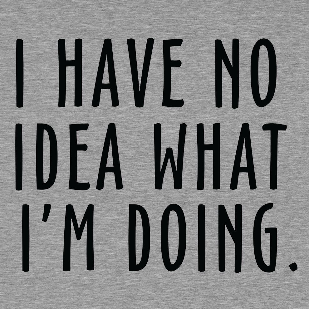 No Idea What I'm Doing - Safety Yellow Hi-Vis T-Shirt Armed American Supply