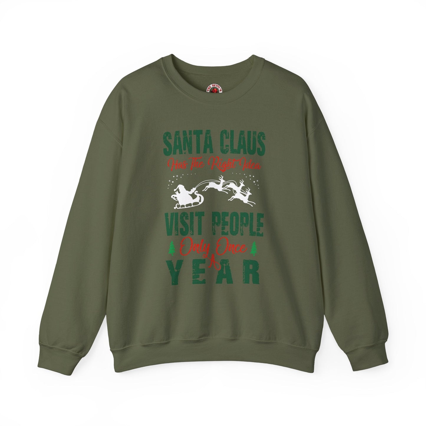 Santa Has The Right Idea Crewneck Sweatshirt