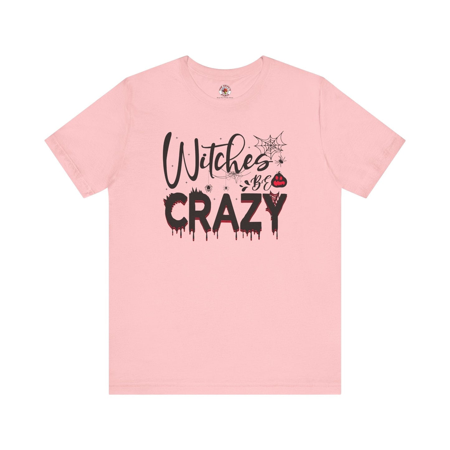 Witches Be Crazy T-Shirt The Devil's Pickle