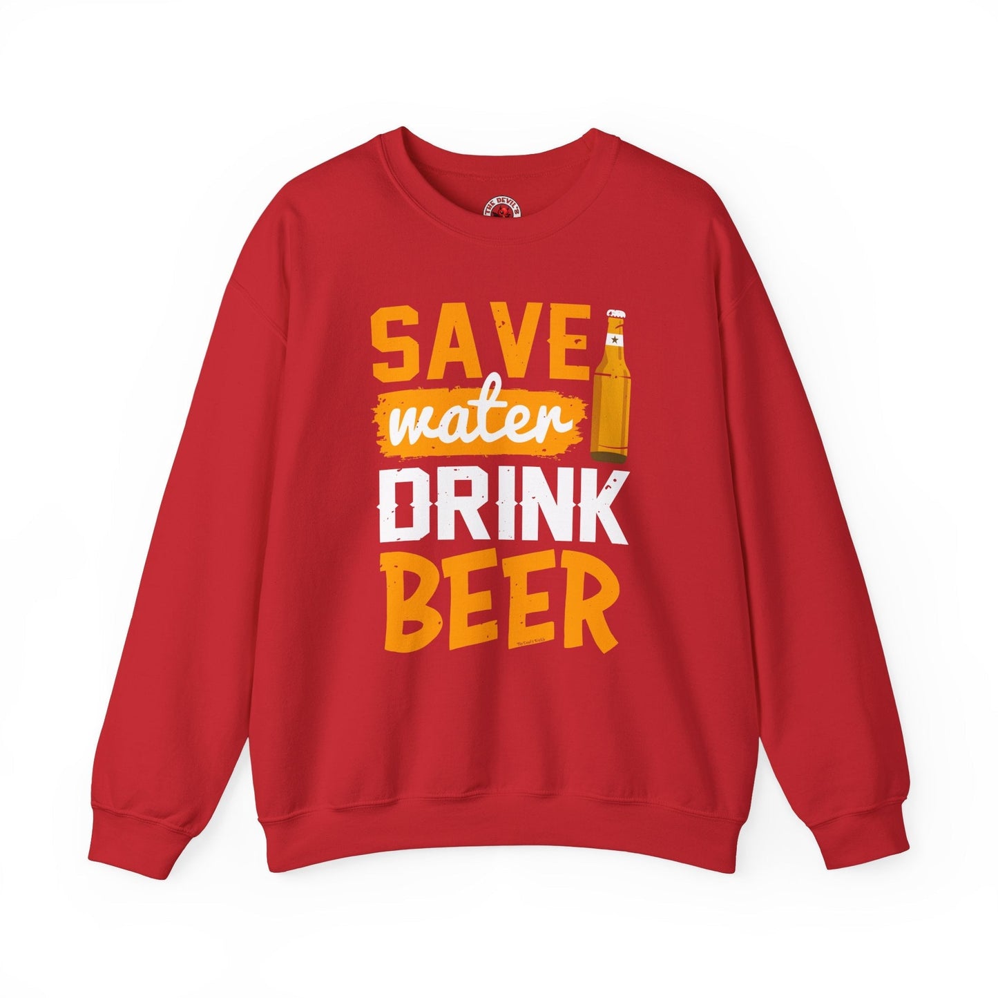 Save Water Drink Beer Crewneck Sweatshirt The Devil's Pickle