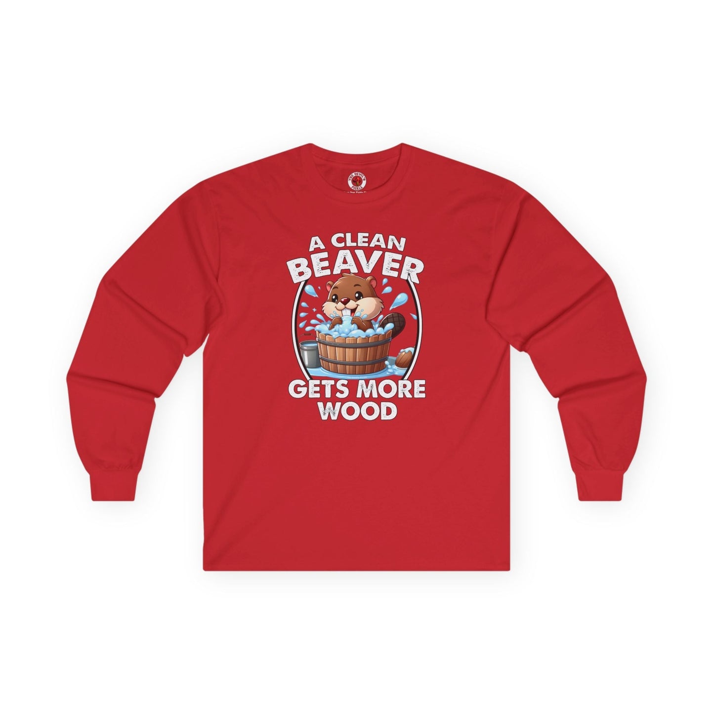 A Clean Beaver Gets More Wood Long Sleeve Tee The Devil's Pickle