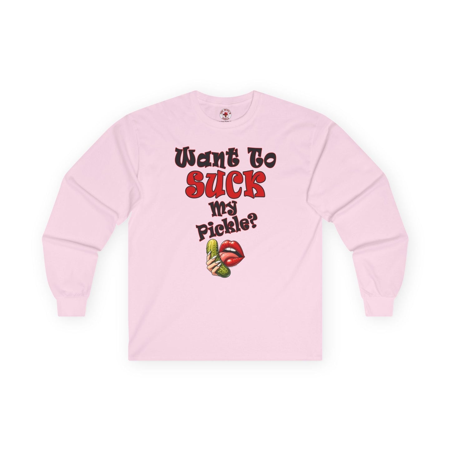 Want To Suck My Pickle Long Sleeve Tee The Devil's Pickle