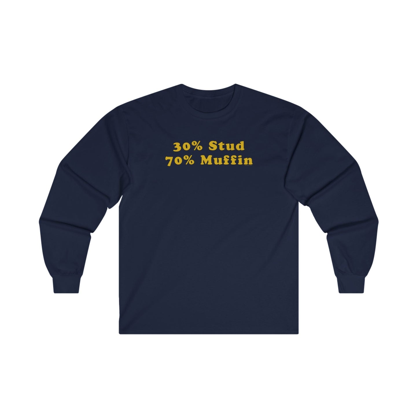 30% Stud 70% Muffin Long Sleeve Tee The Devil's Pickle