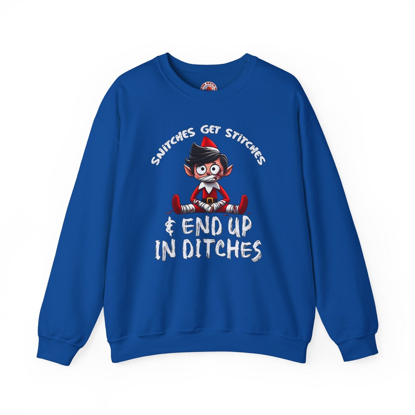 Snitches Get Stitches Crewneck Sweatshirt The Devil's Pickle