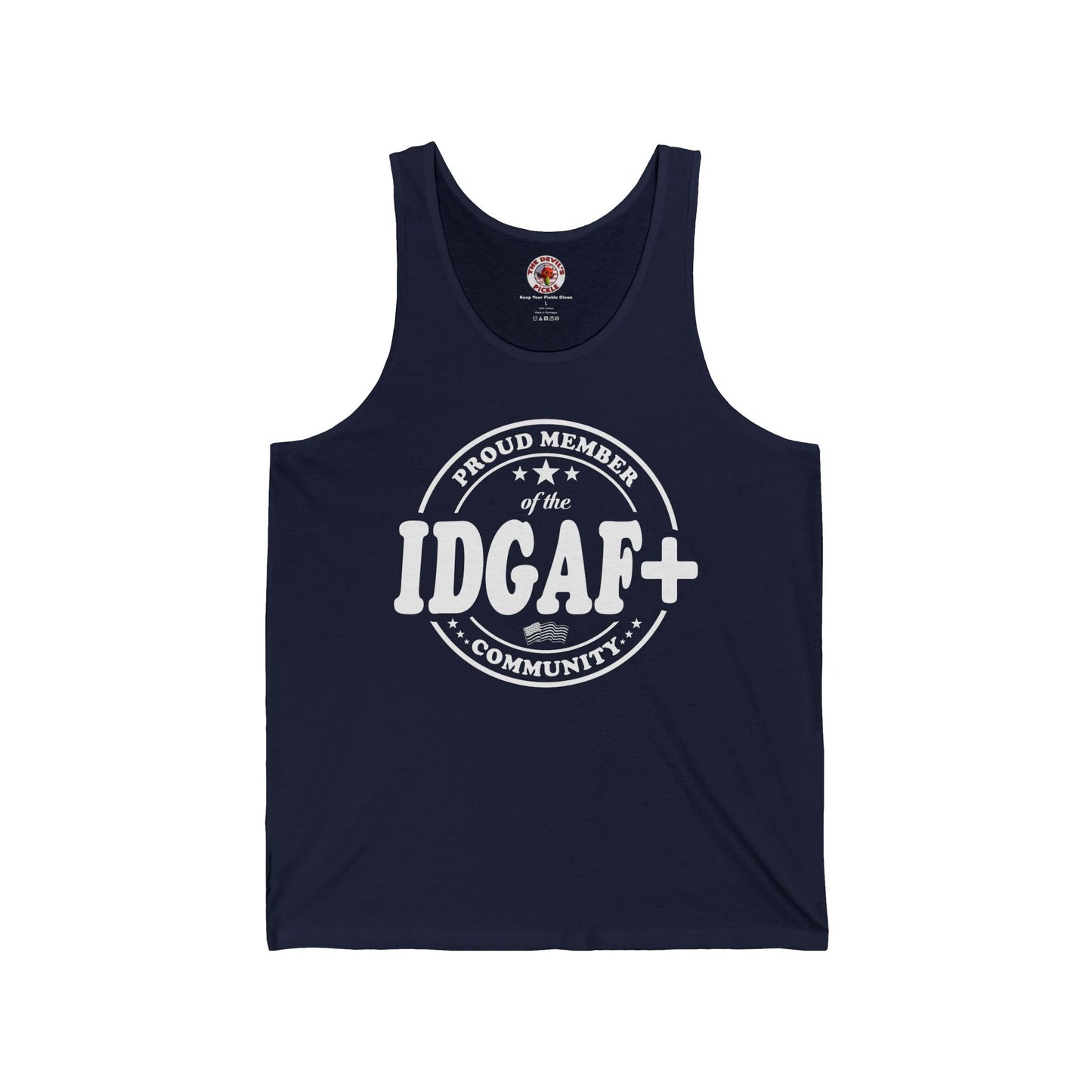 Proud Member of The IDGAF+ Community Tank Top The Devil's Pickle