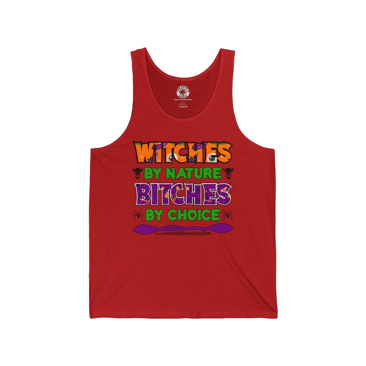 Witches By Nature Bitches By Choice Tank Top The Devil's Pickle