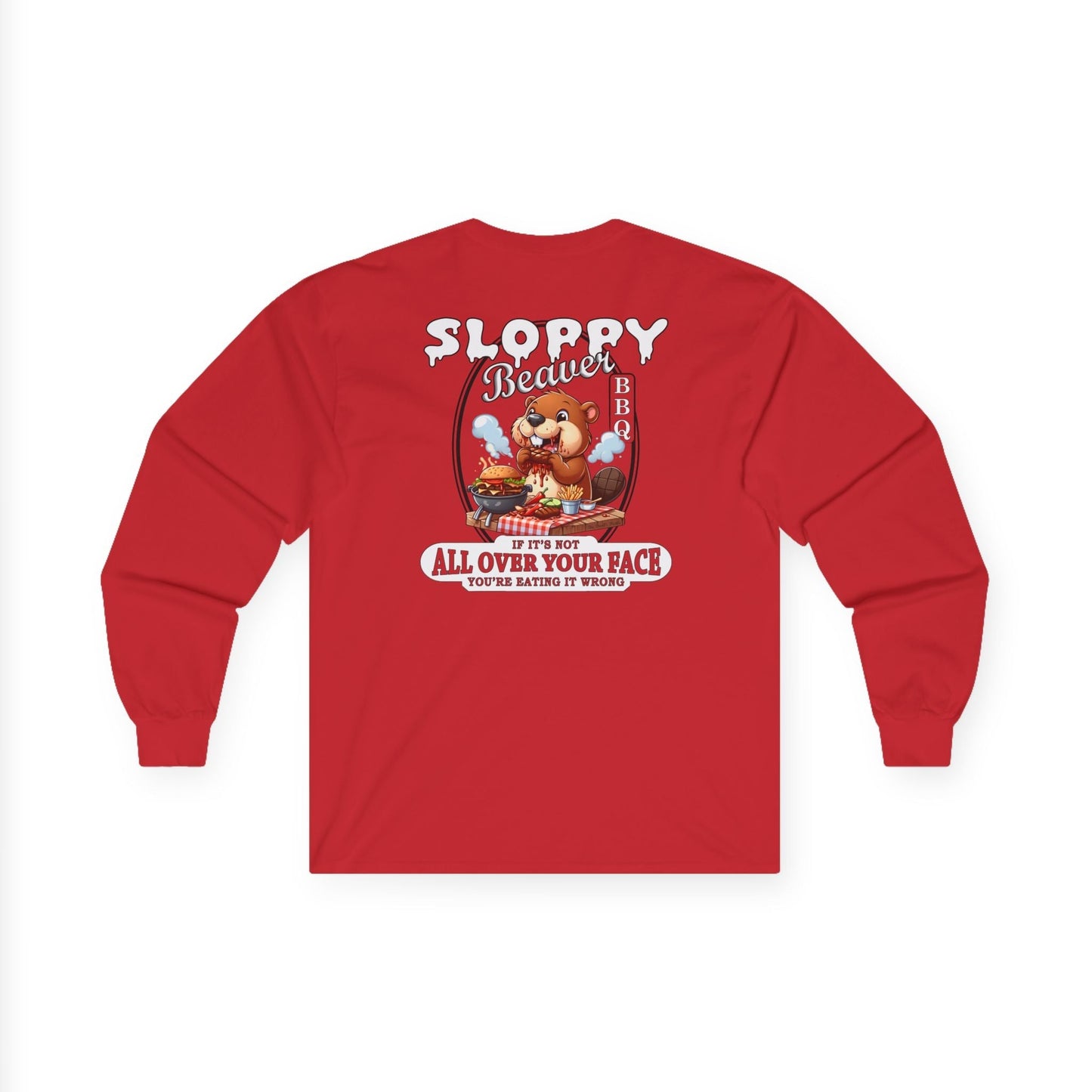 Sloppy Beaver BBQ Back Long Sleeve Tee The Devil's Pickle