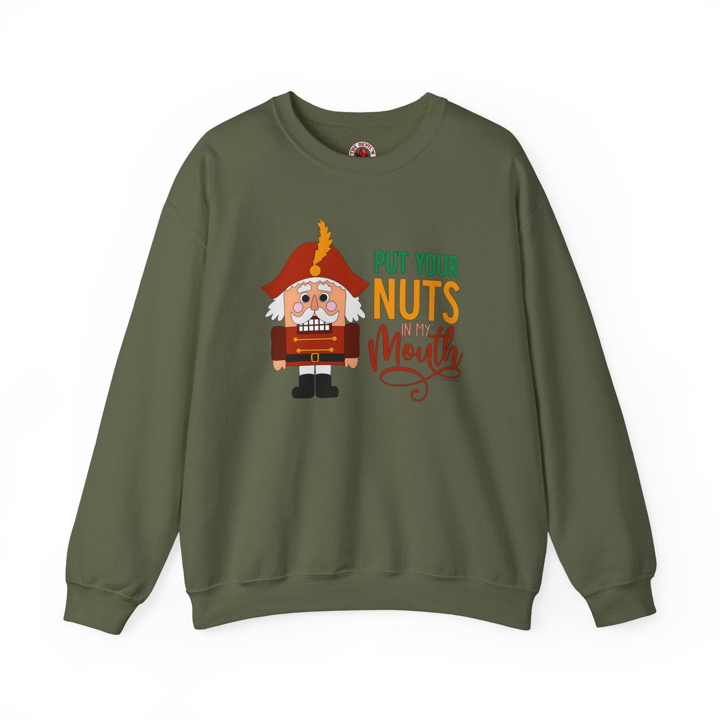 Put Your Nuts In My Mouth Crewneck Sweatshirt The Devil's Pickle