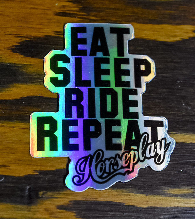 Eat Sleep Ride Repeat Sticker Horseplay Apparel