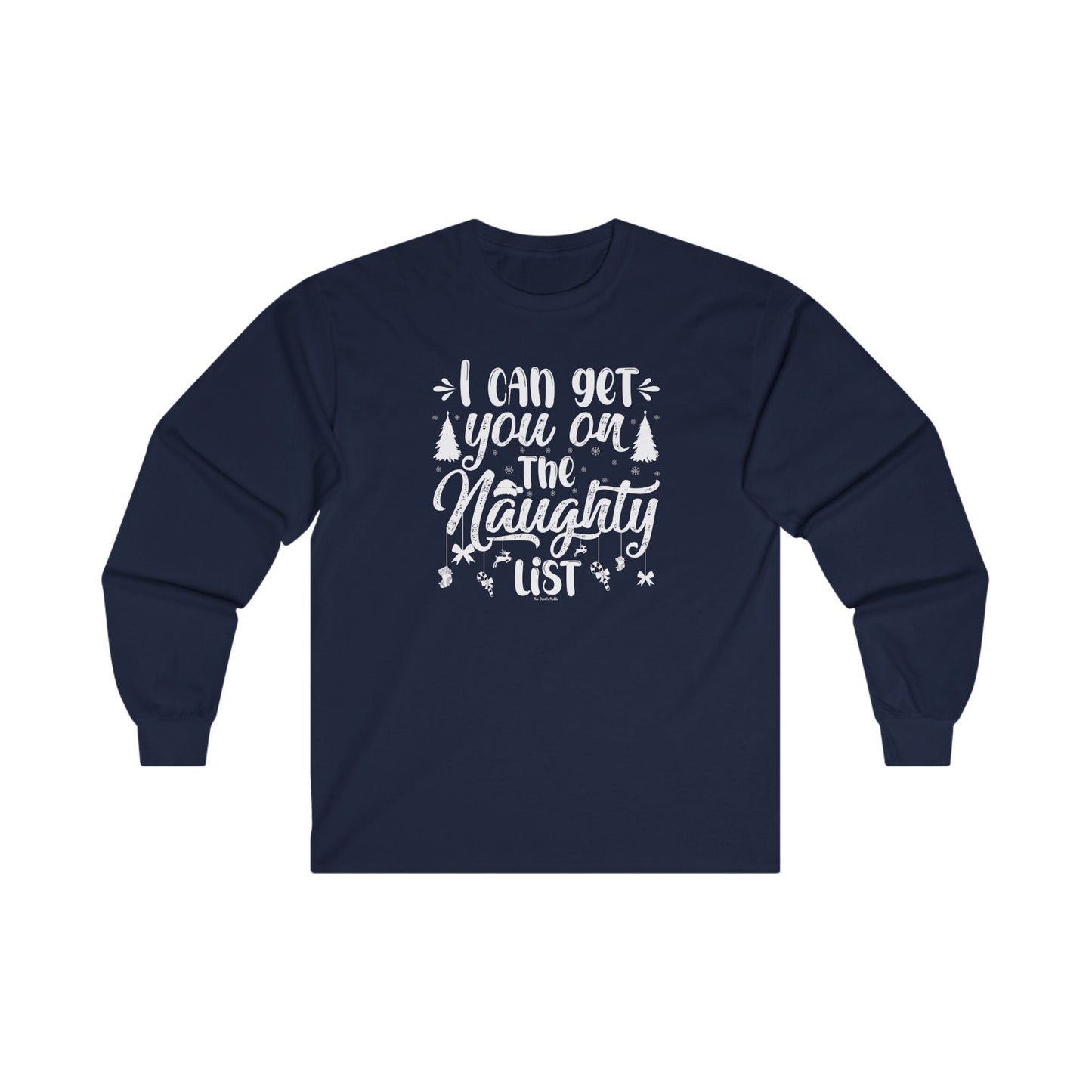 I Can Get You On The Naughty List Long Sleeve Tee The Devil's Pickle