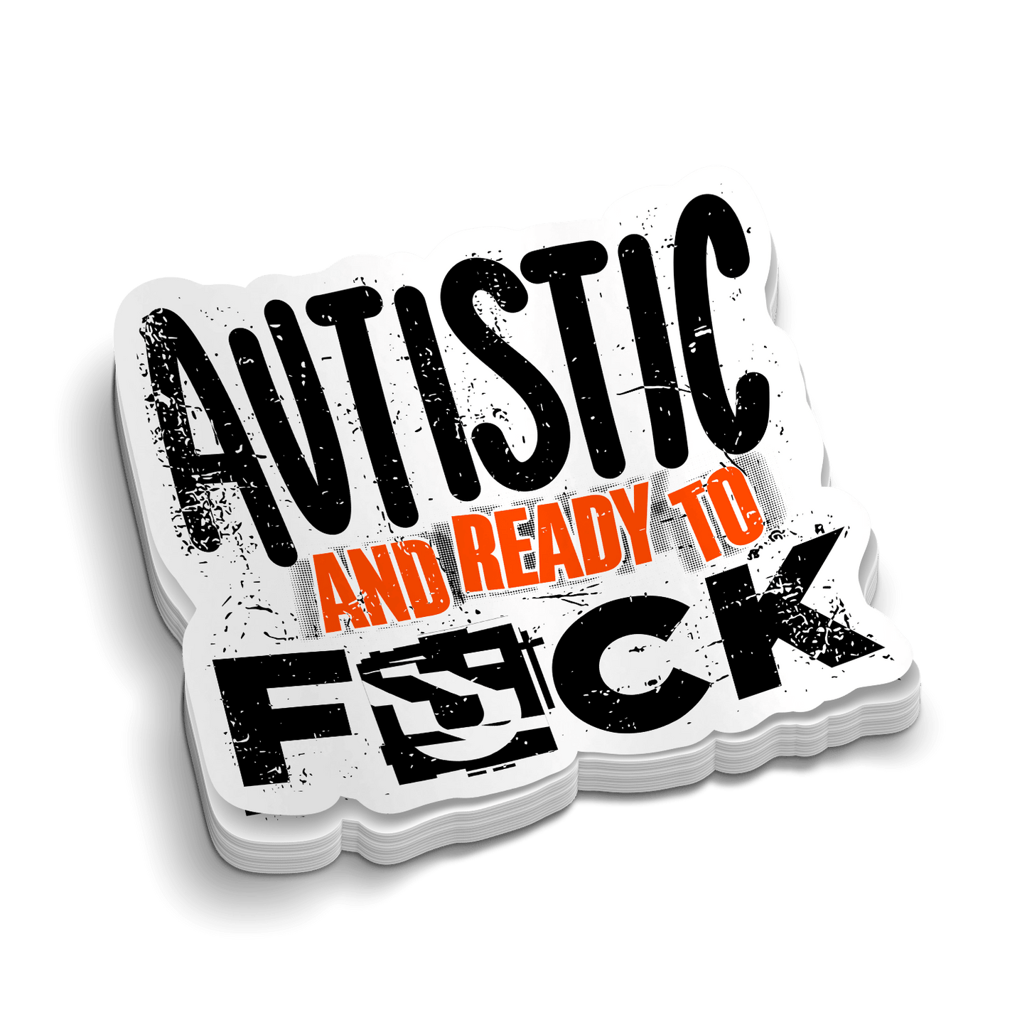 Autistic and Ready - Hard Hat Decal Armed American Supply