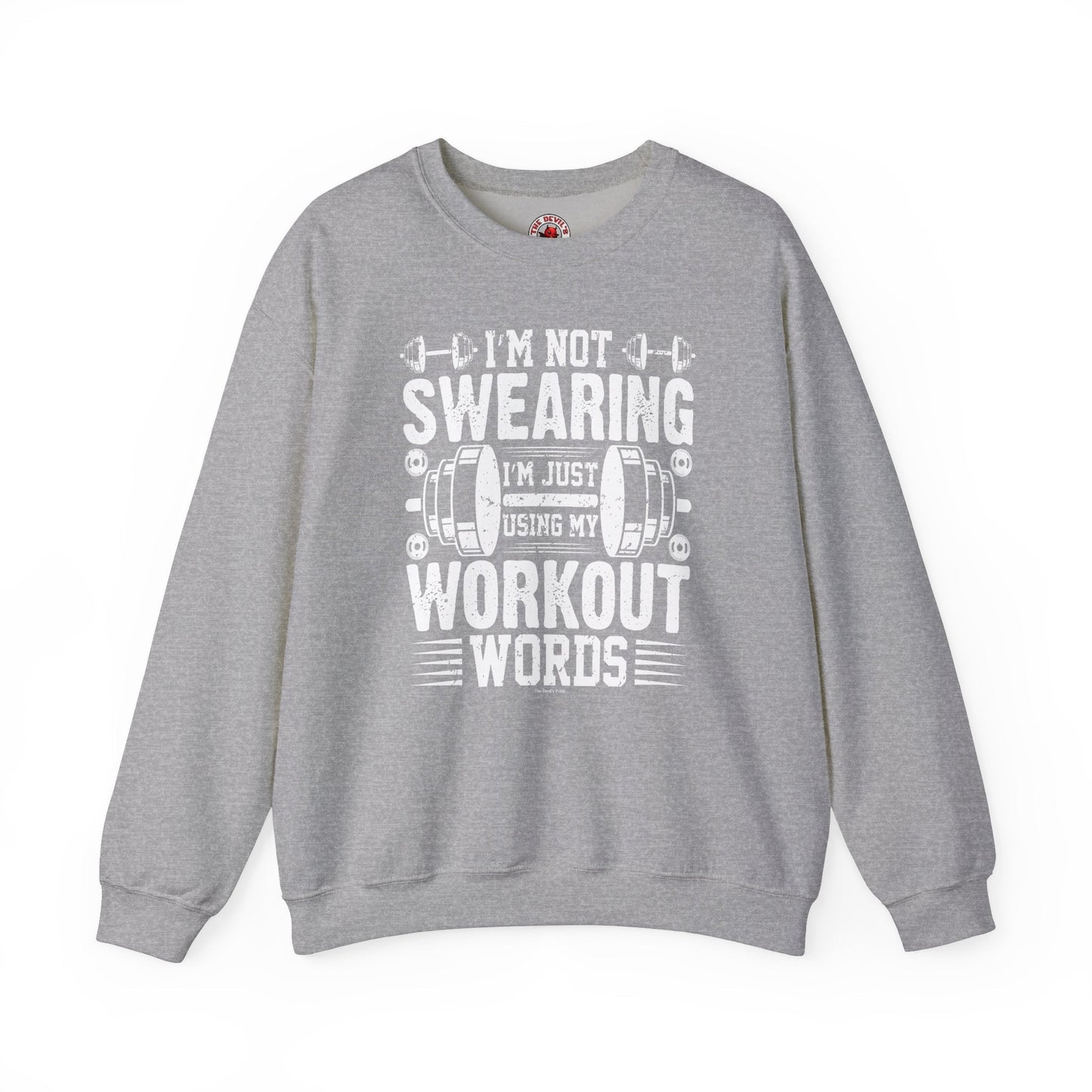 I'm Not Swearing Crewneck Sweatshirt The Devil's Pickle