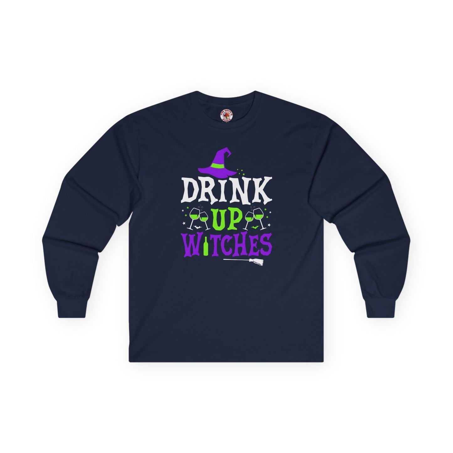 Drink Up Witches Long Sleeve Tee The Devil's Pickle