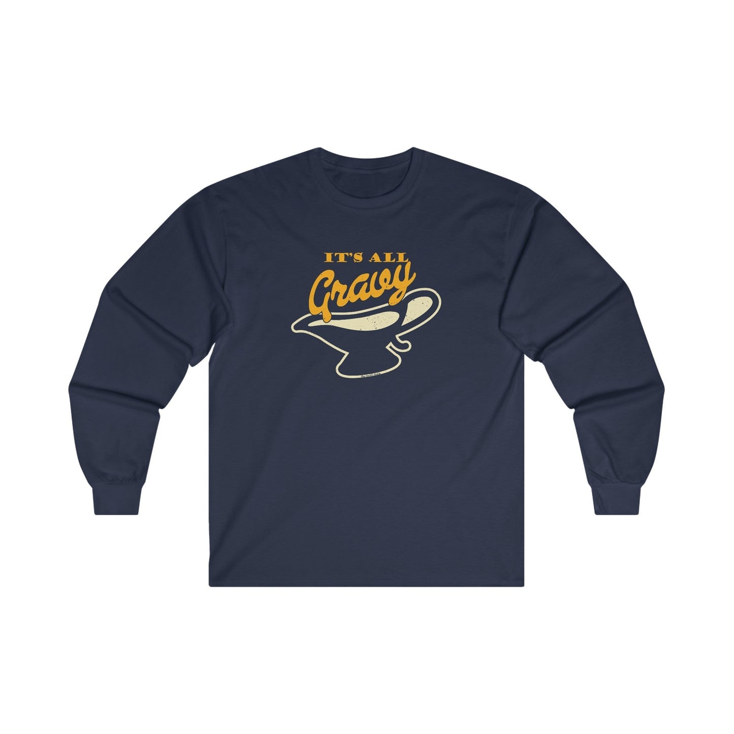 It's All Gravy Long Sleeve Tee The Devil's Pickle