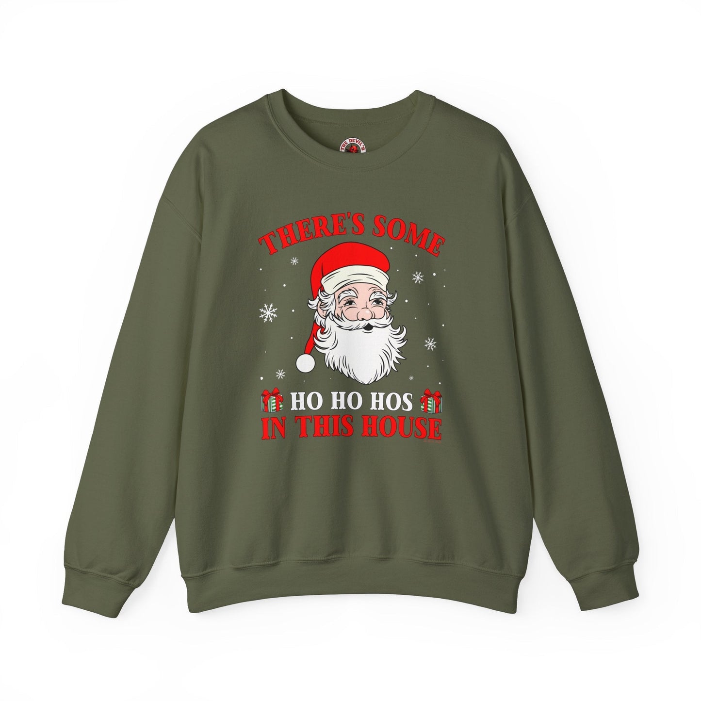 There's Some Ho Ho Ho's In This House Crewneck Sweatshirt The Devil's Pickle