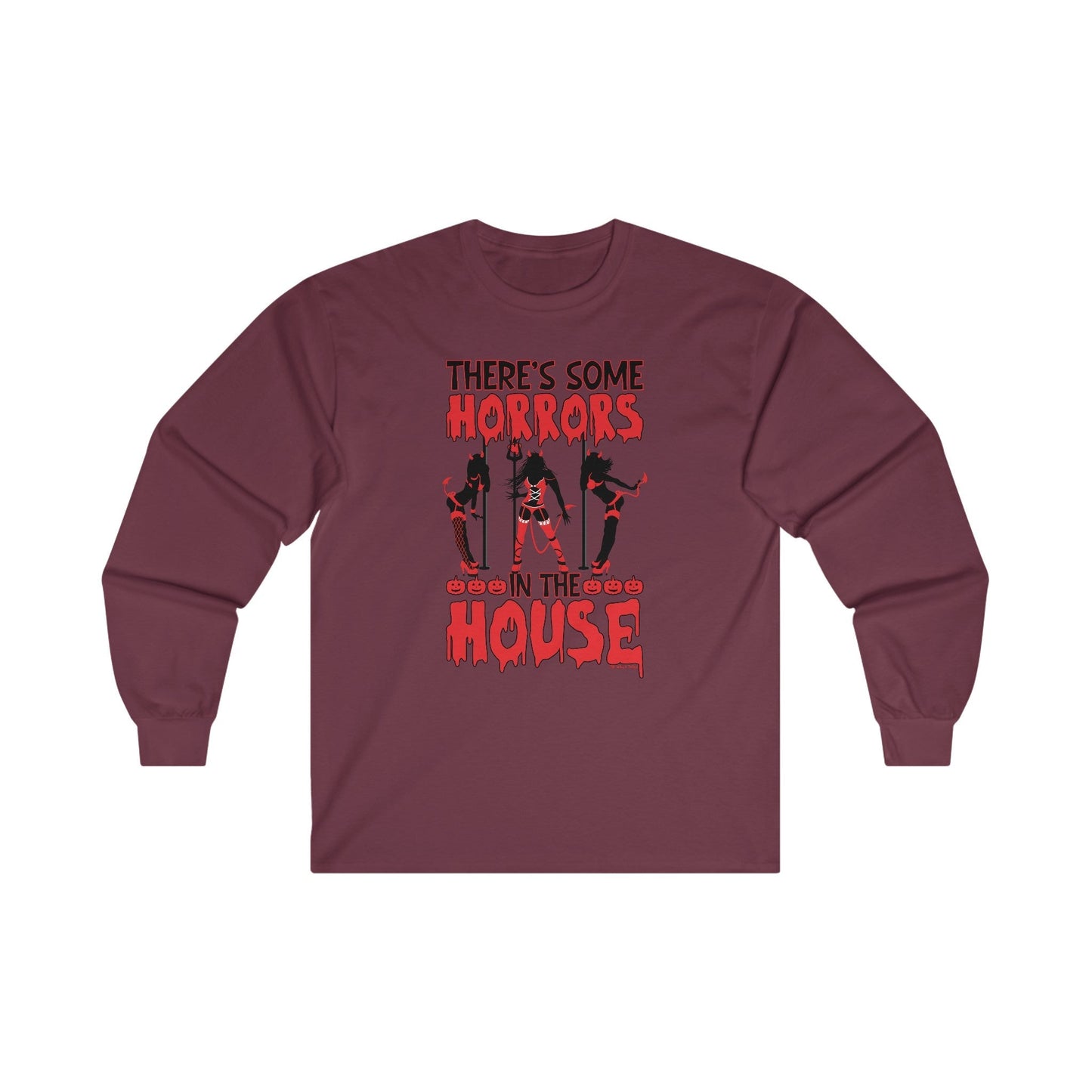 There's Some Horrors In The House Long Sleeve Tee The Devil's Pickle