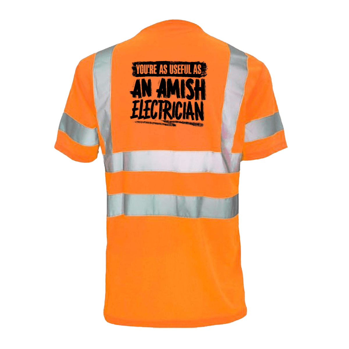 Amish Electrician - Reflective Safety T-Shirt Armed American Supply