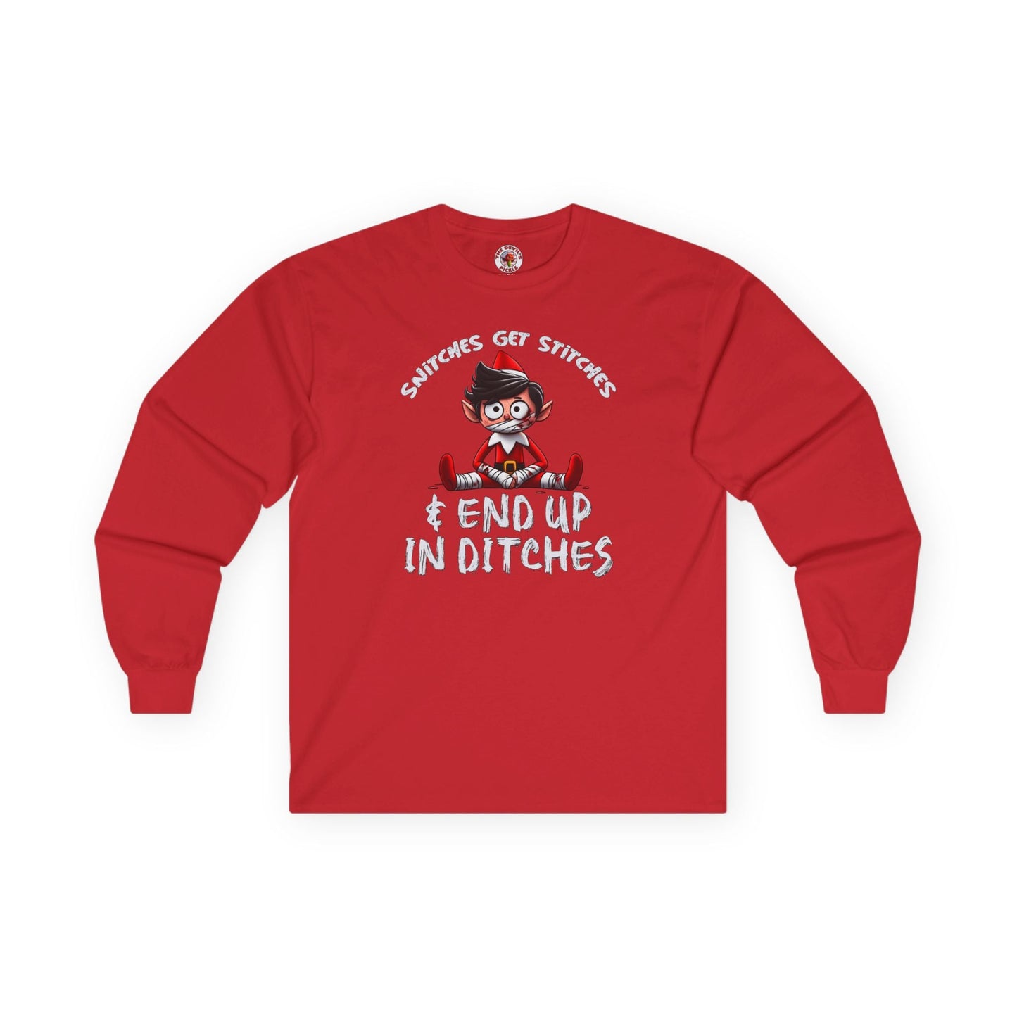 Snitches Get Stitches Long Sleeve Tee