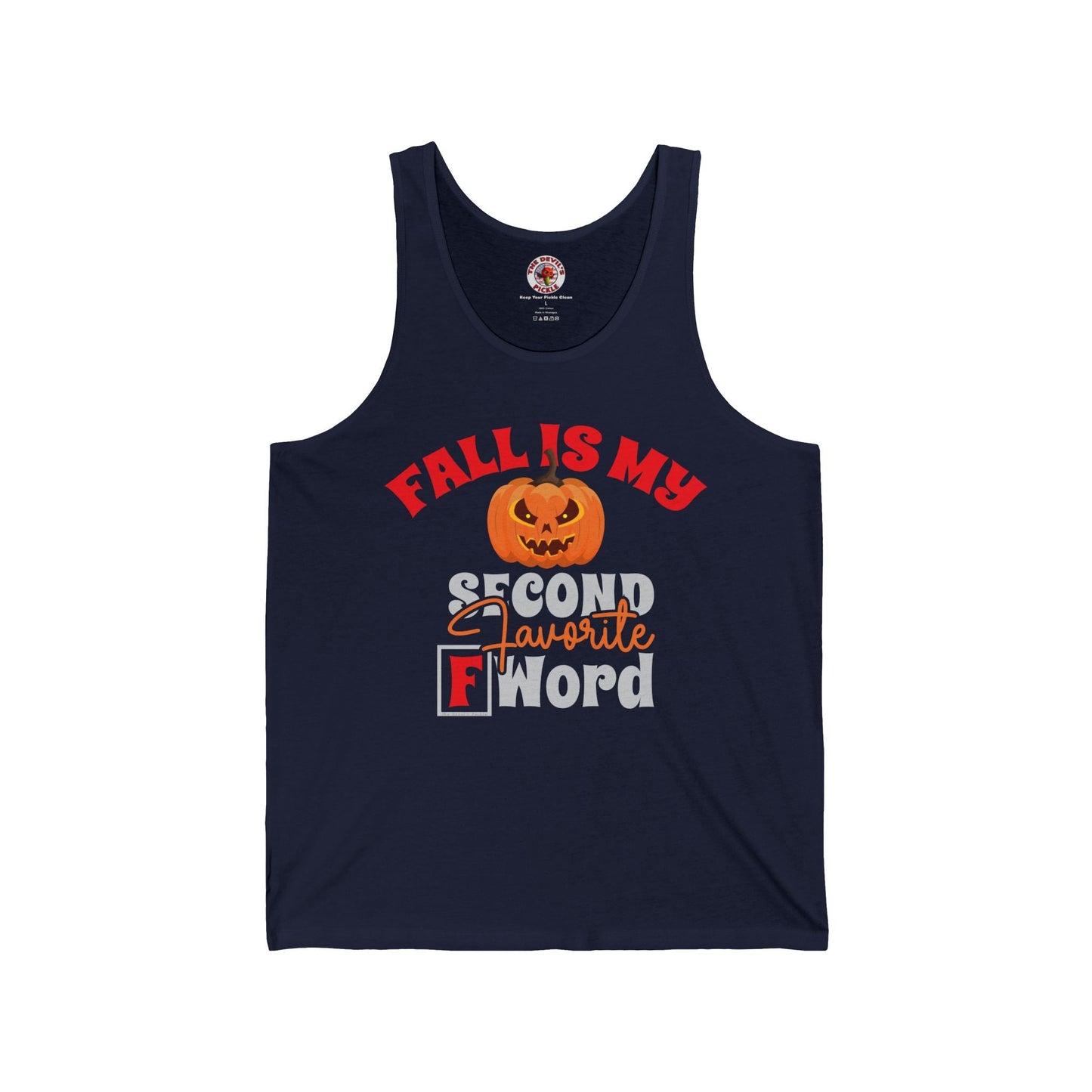 Fall Is My Second Favorite F Word Tank Top