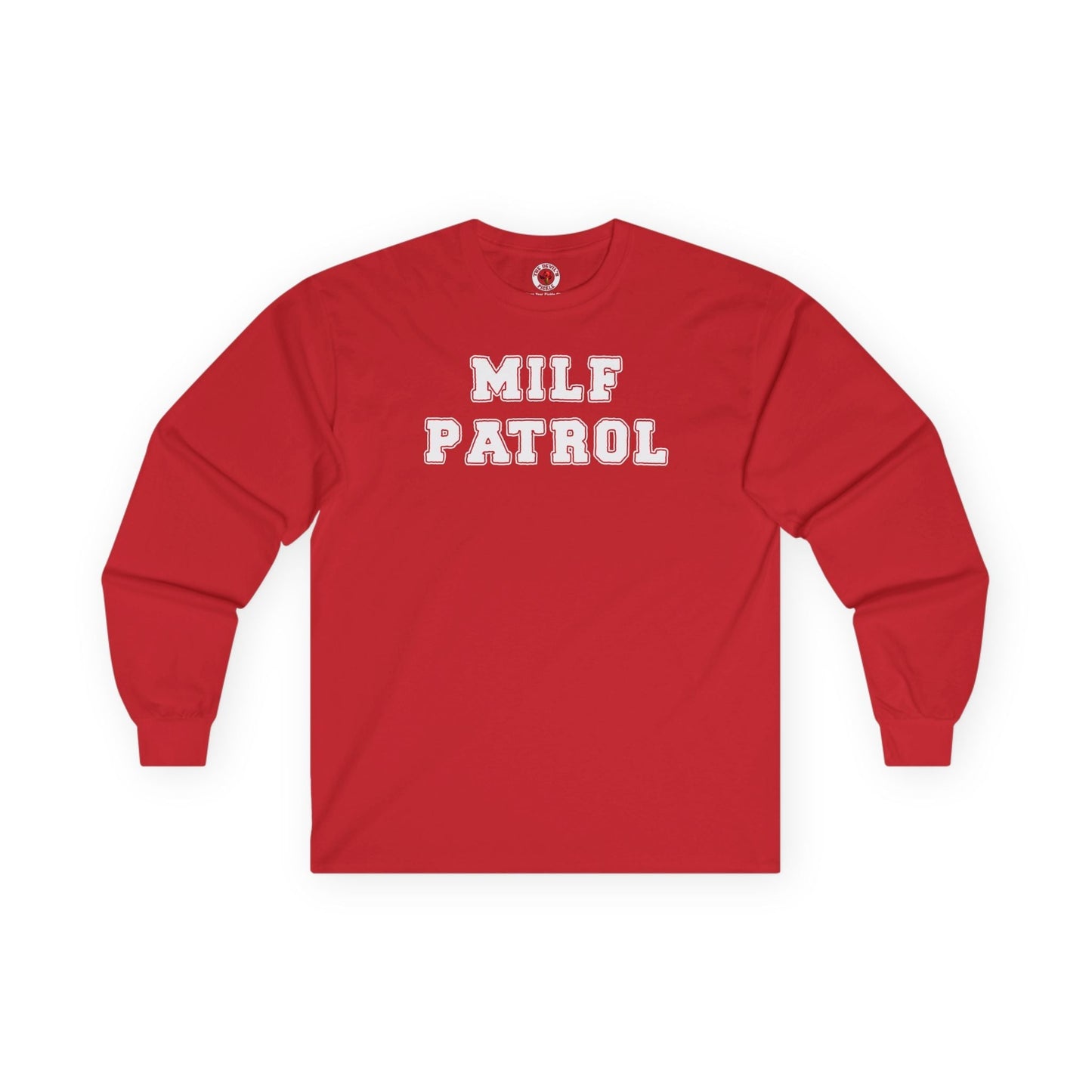 MILF Patrol Long Sleeve Tee The Devil's Pickle