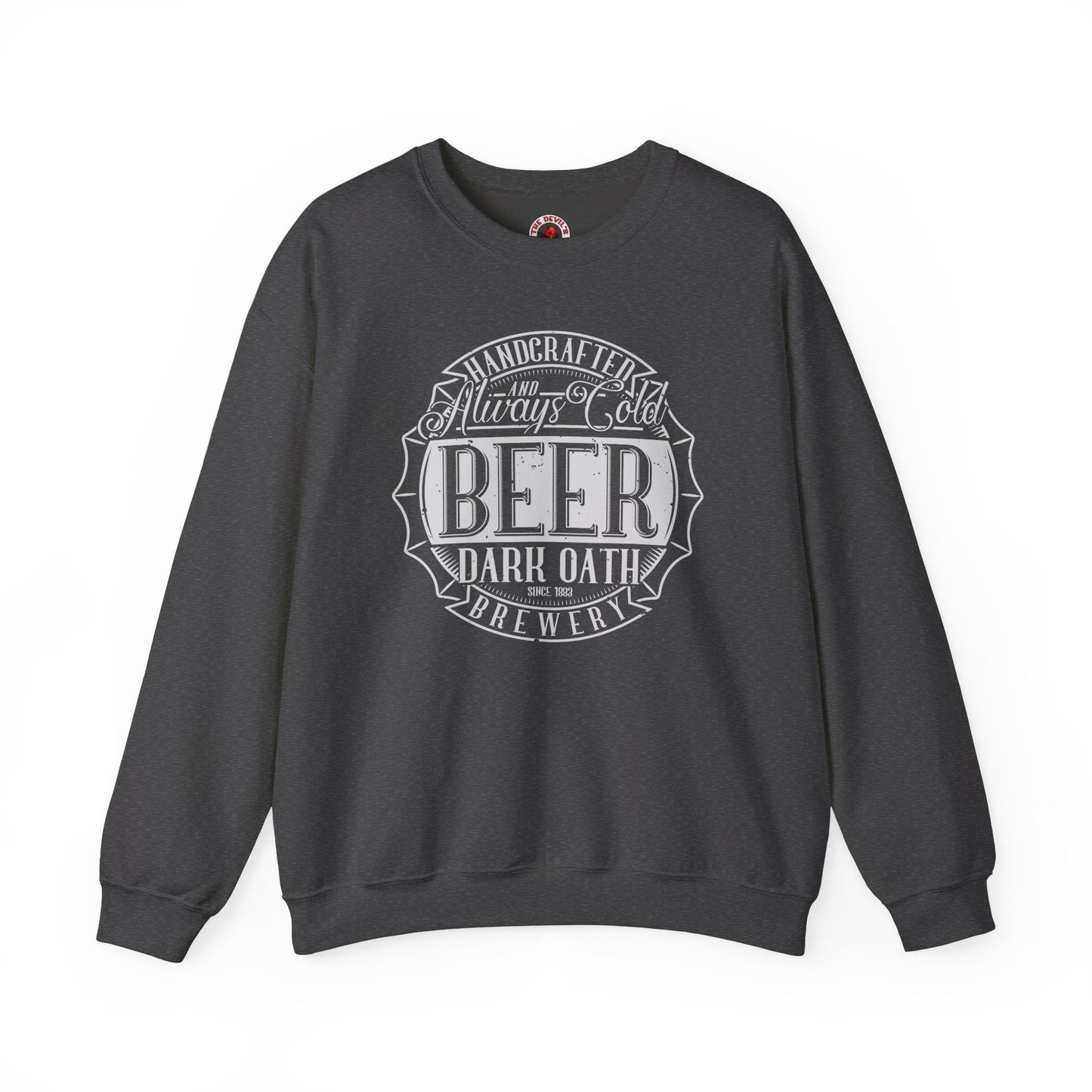 Handcrafted and Always Cold Beer Crewneck Sweatshirt The Devil's Pickle