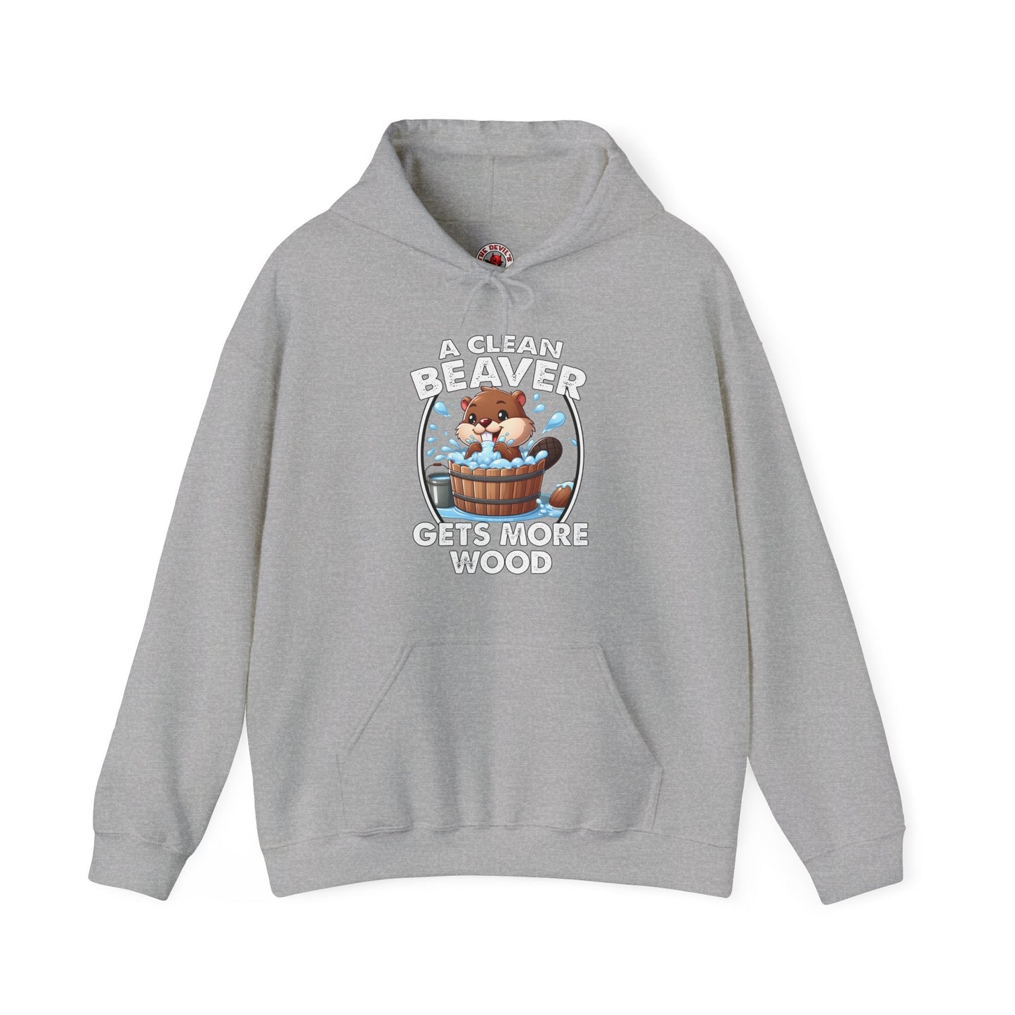 A Clean Beaver Gets More Wood Hooded Sweatshirt The Devil's Pickle