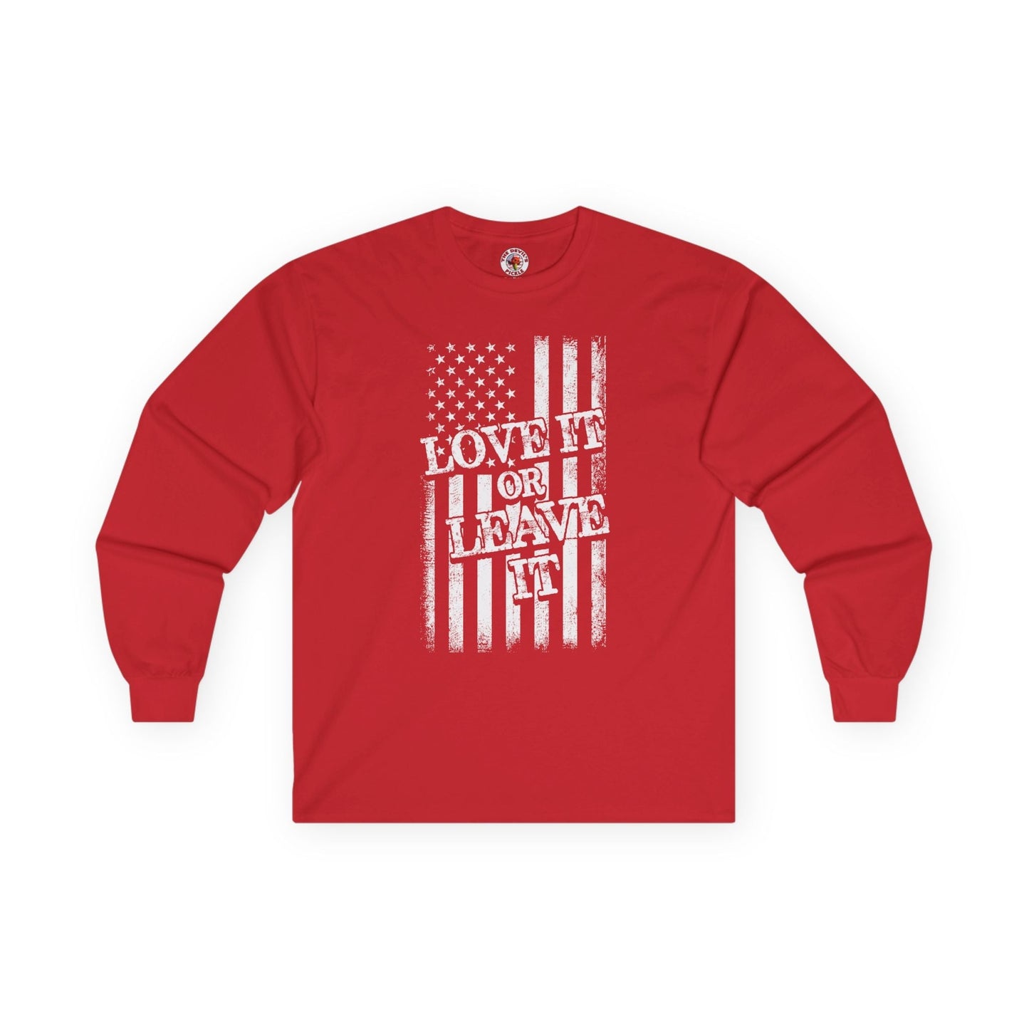 Love It Or Leave It Long Sleeve Tee The Devil's Pickle