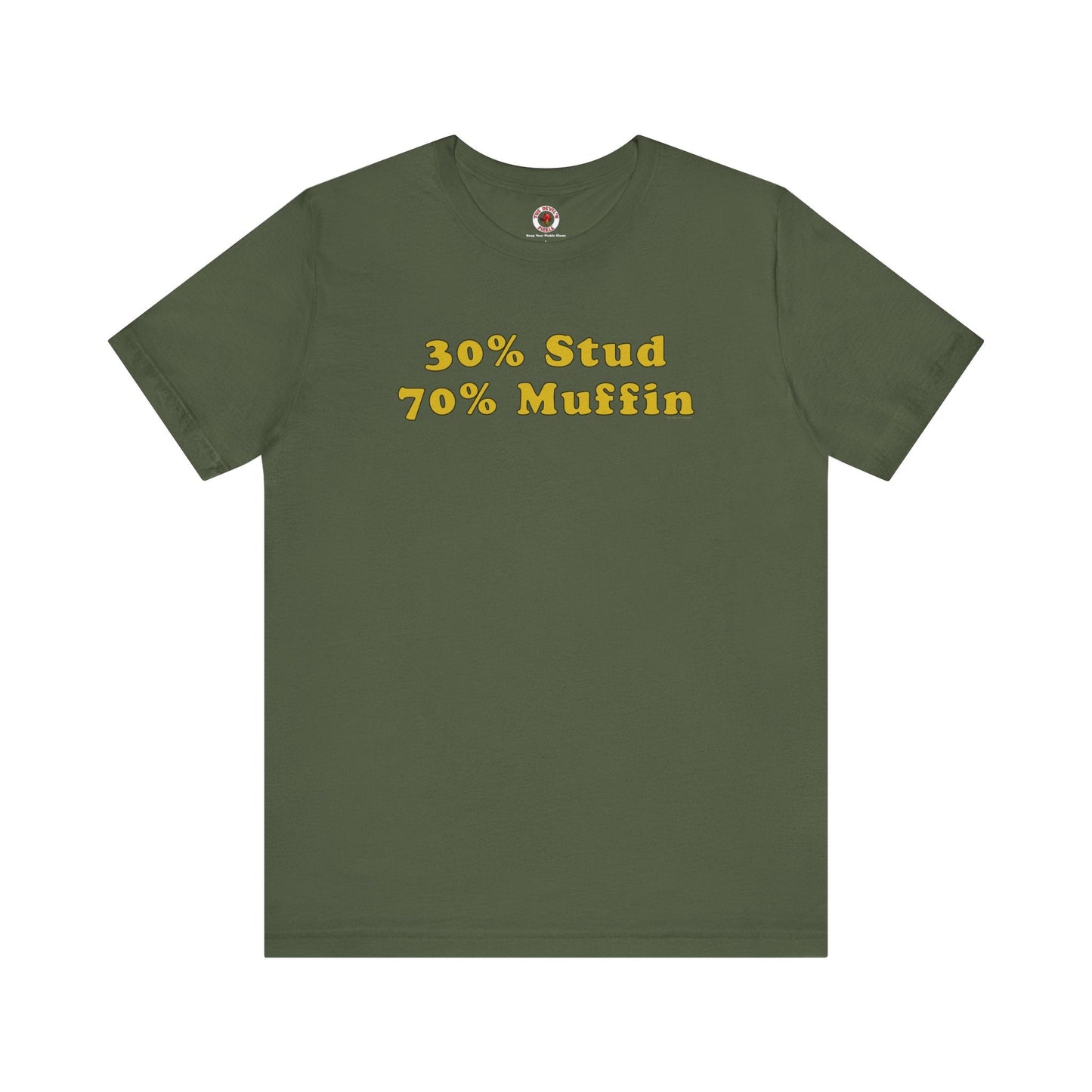 30% Stud 70% Muffin T-Shirt The Devil's Pickle