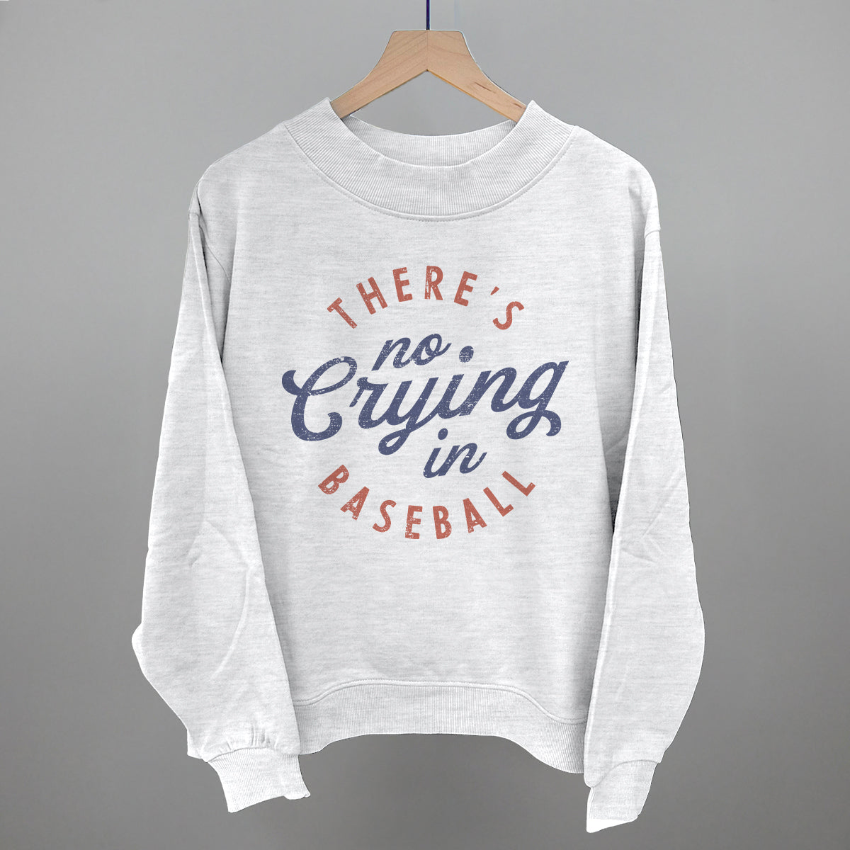 There's No Crying In Baseball Ivy + Cloth