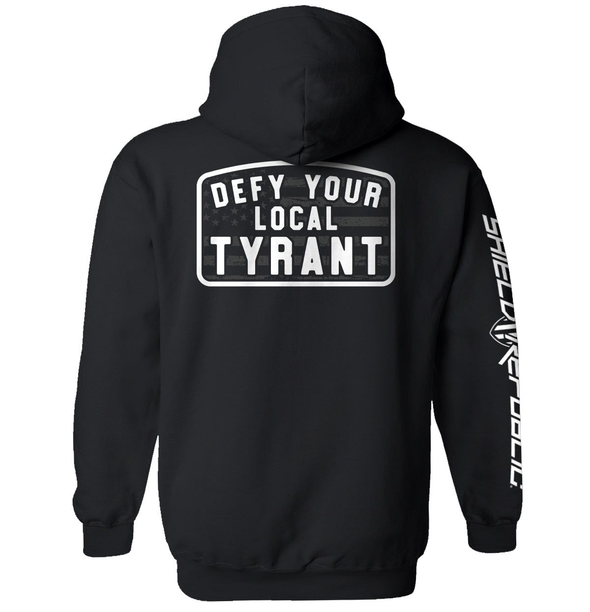 Defy Your Local Tyrant Shield Republic