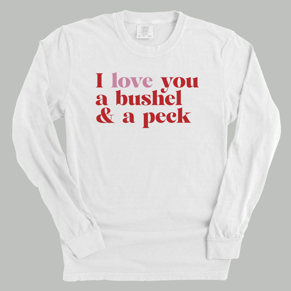 I Love You A Bushel And A Peck And A Hug Around The Neck Ivy + Cloth