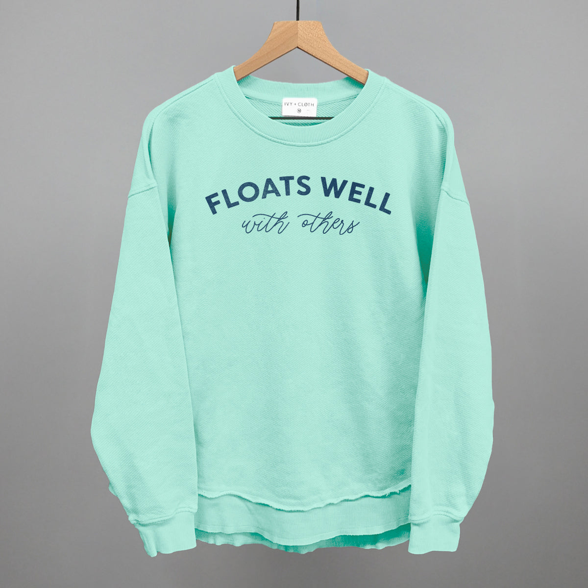 Floats Well With Others Ivy + Cloth