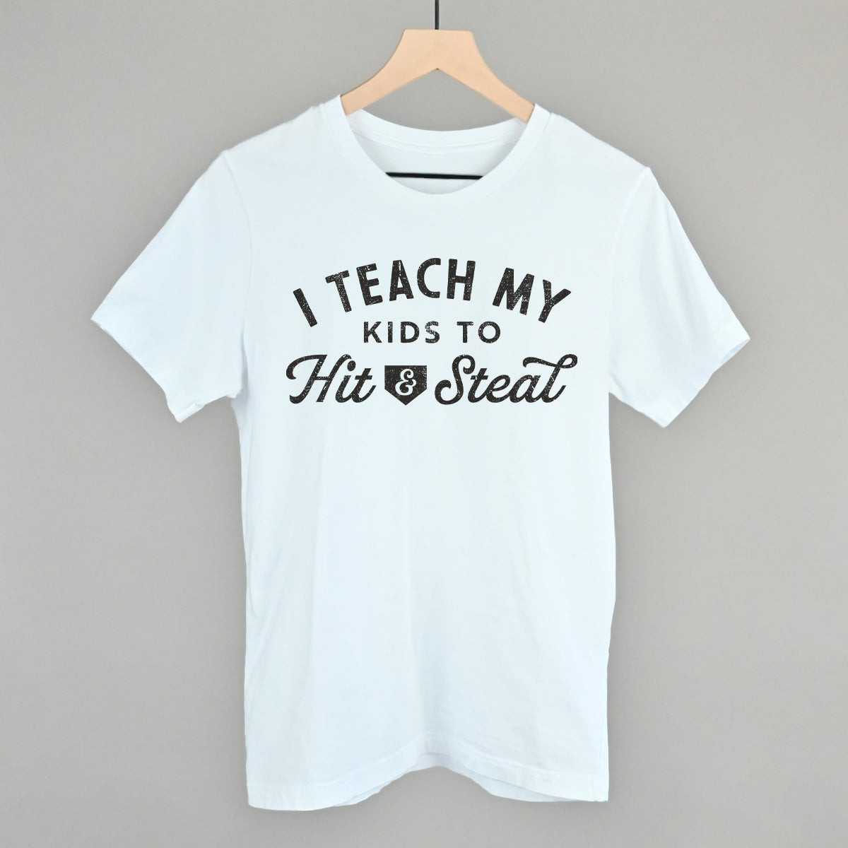 I Teach My Kids To Hit And Steal Ivy + Cloth
