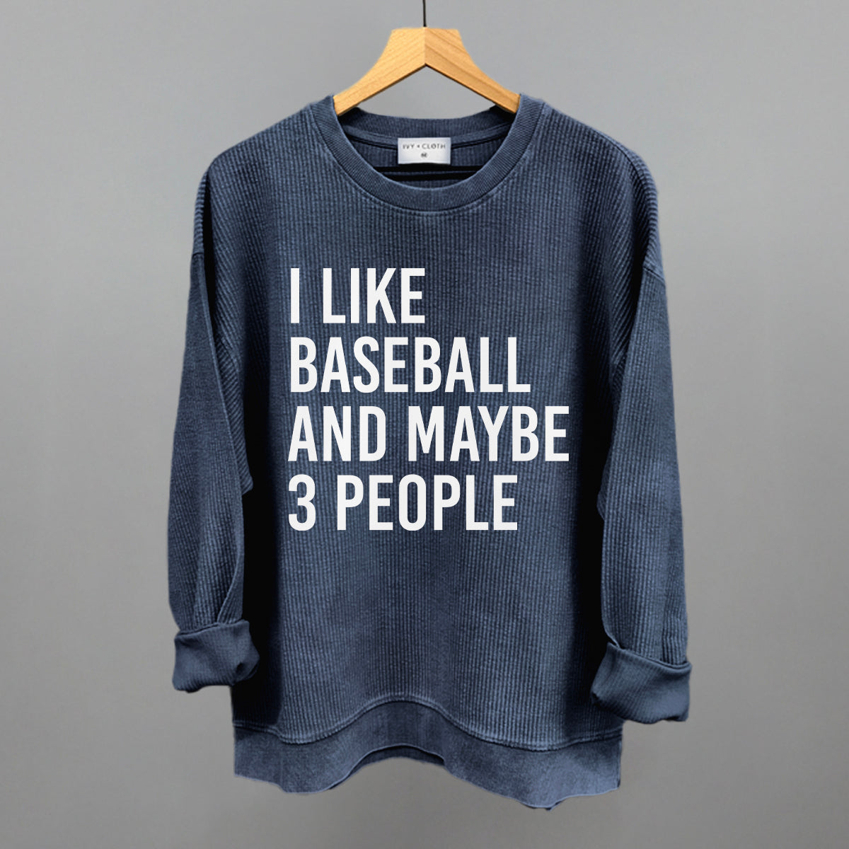 I Like Baseball and Maybe 3 People Ivy + Cloth