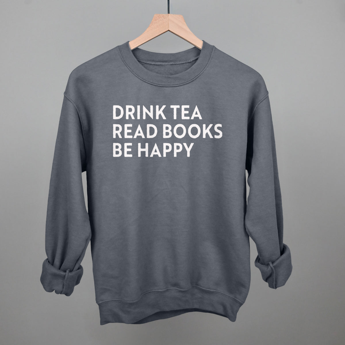 Drink Tea Read Books Be Happy Ivy + Cloth