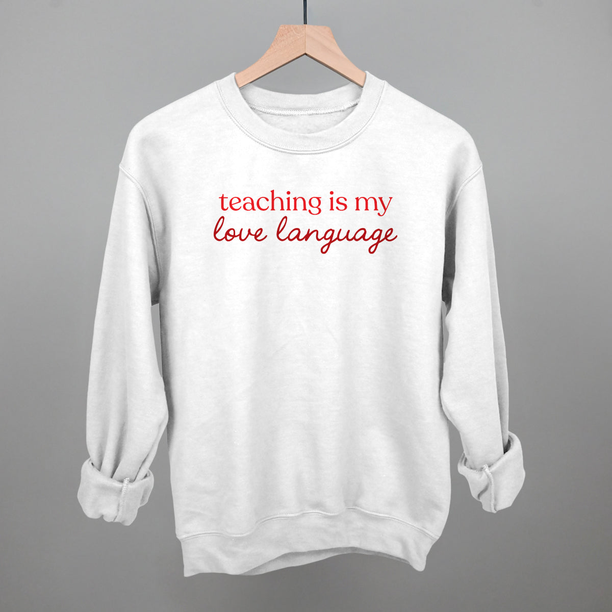 Teaching Is My Love Language Ivy + Cloth