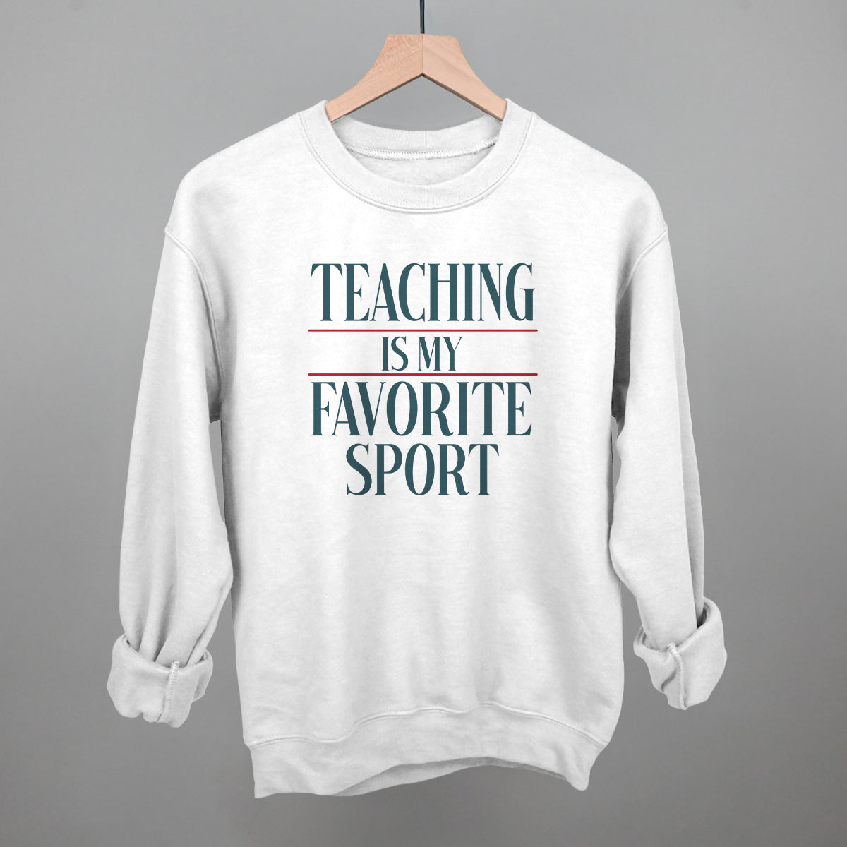 Teaching Is My Favorite Sport Ivy + Cloth