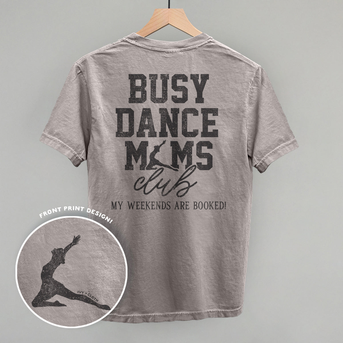 Busy Dance Moms Club (Back Print) Ivy + Cloth