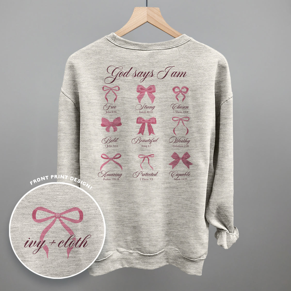 God Says I Am (Pink Bows) (Back Print) Ivy + Cloth