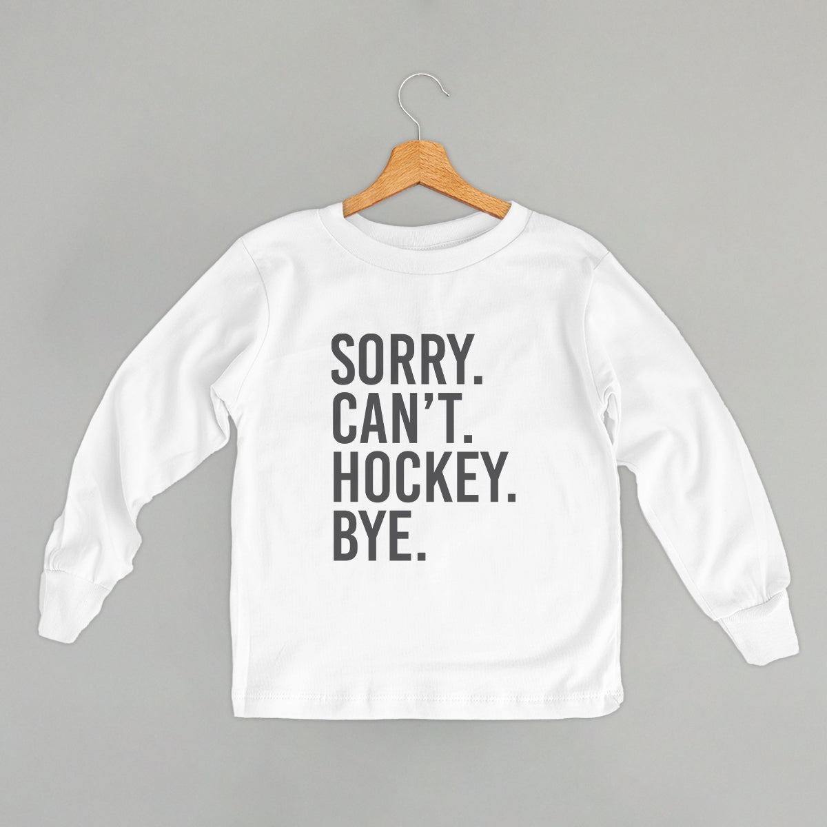 Sorry Can't Hockey Bye (Kids) Ivy + Cloth