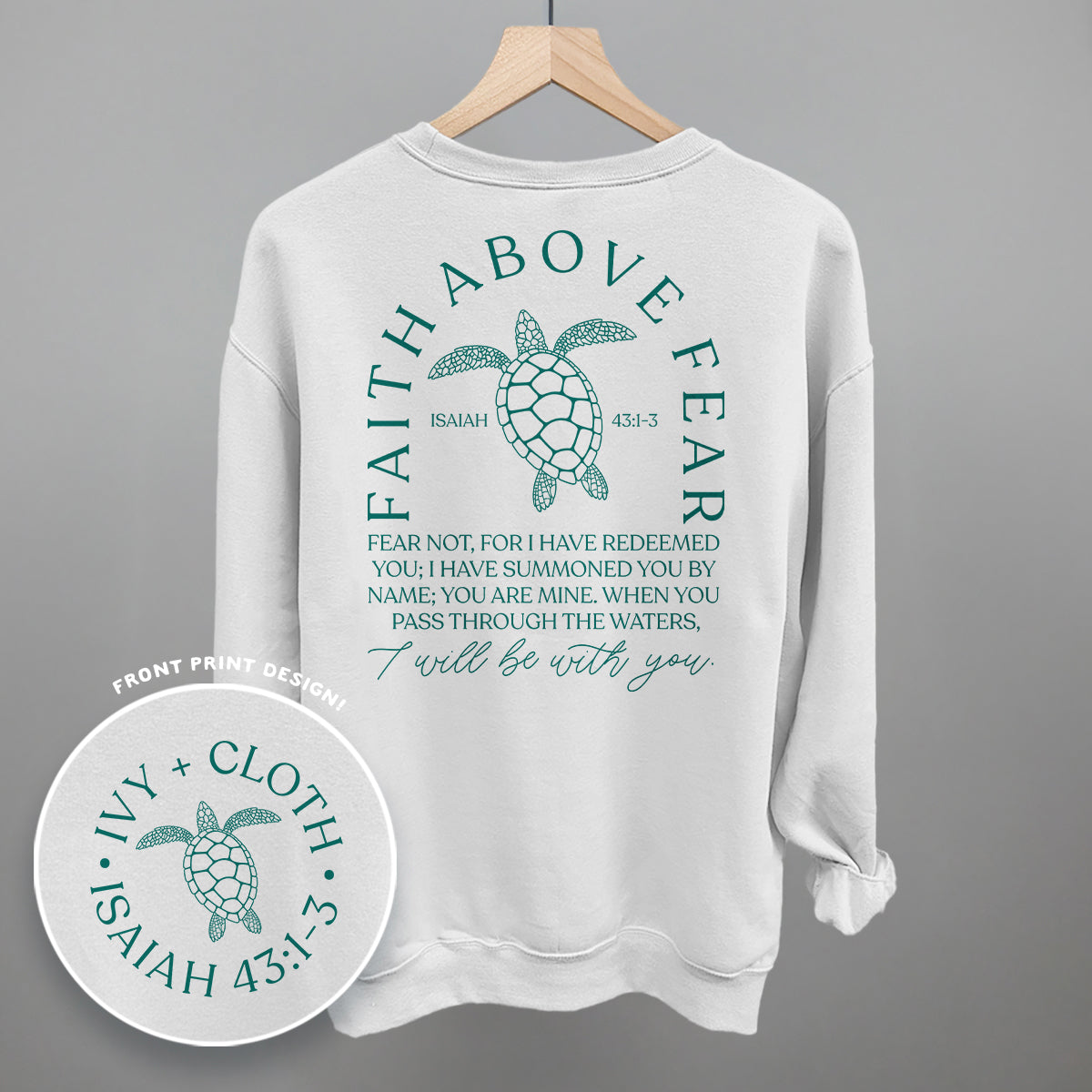 Faith Above Fear Turtle (Back Print) Ivy + Cloth