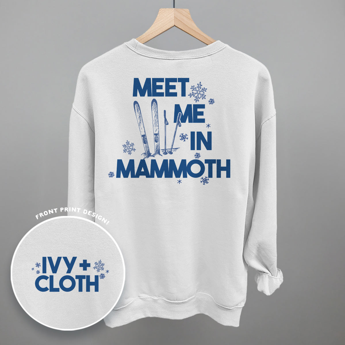 Meet Me In Mammoth (Back Print) Ivy + Cloth
