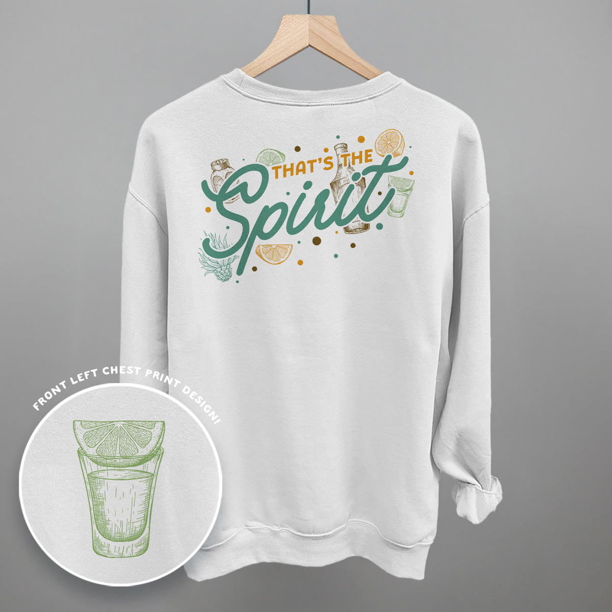 That's The Spirit (Back Print) Ivy + Cloth