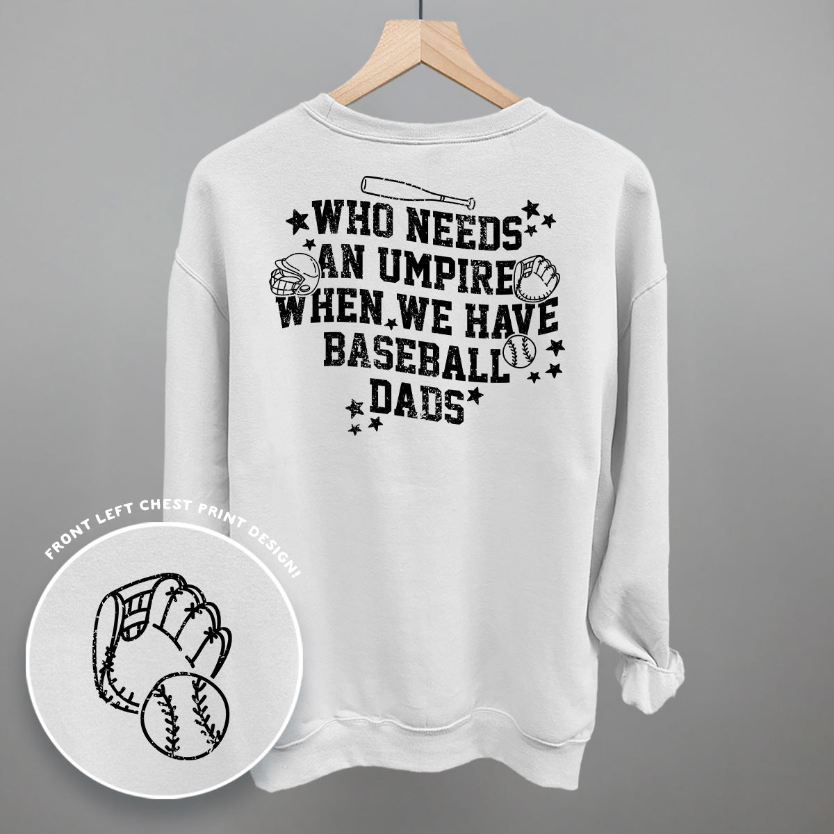 When We Have Baseball Dads (Back Print) Ivy + Cloth