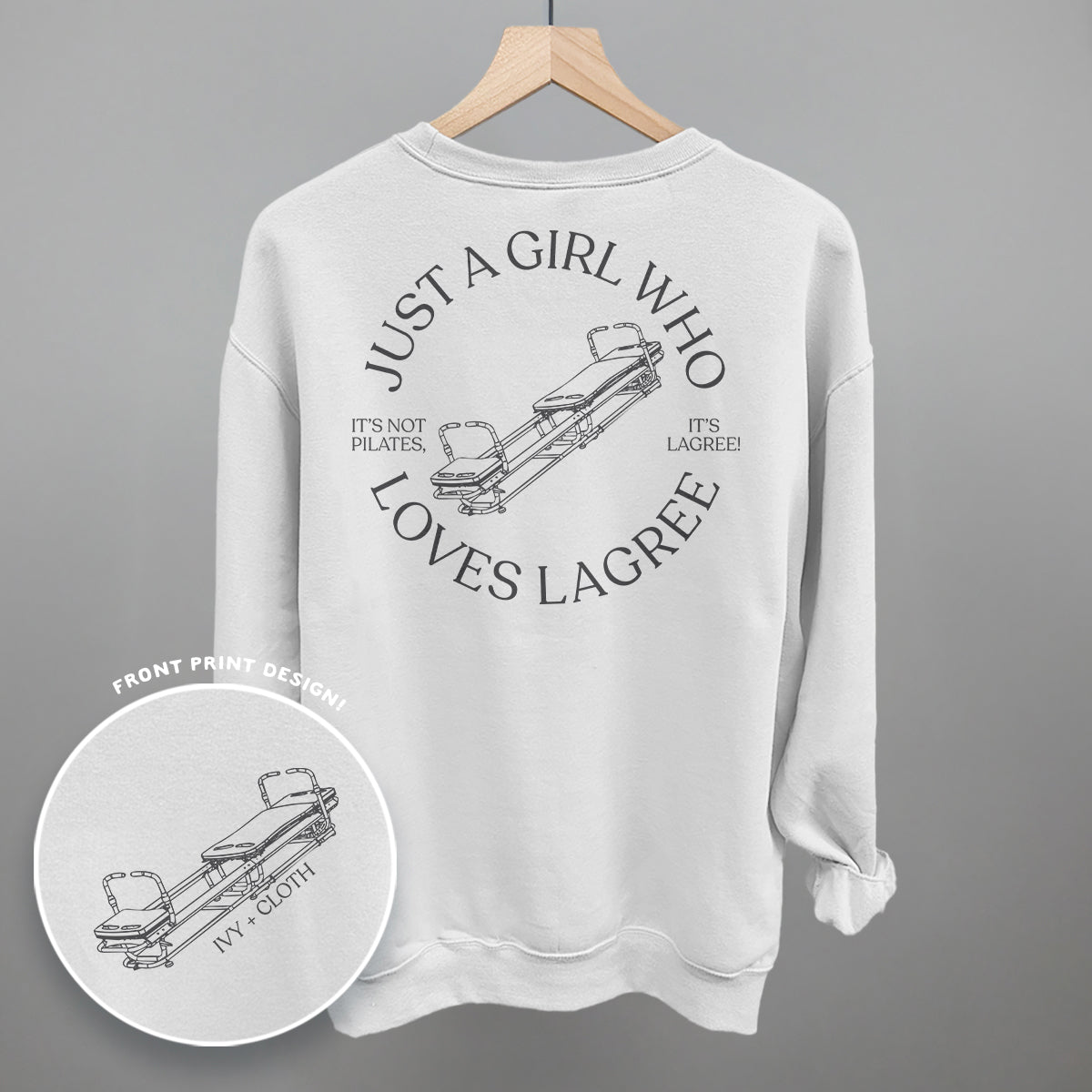 Just A Girl Who Loves Lagree (Back Print) Ivy + Cloth