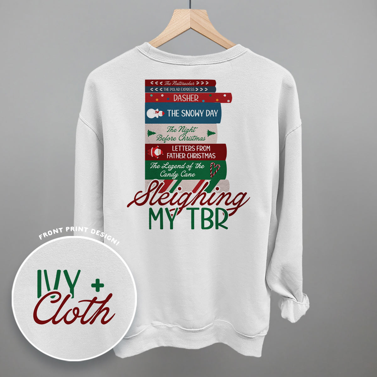 Sleighing My TBR (Back Print) Ivy + Cloth