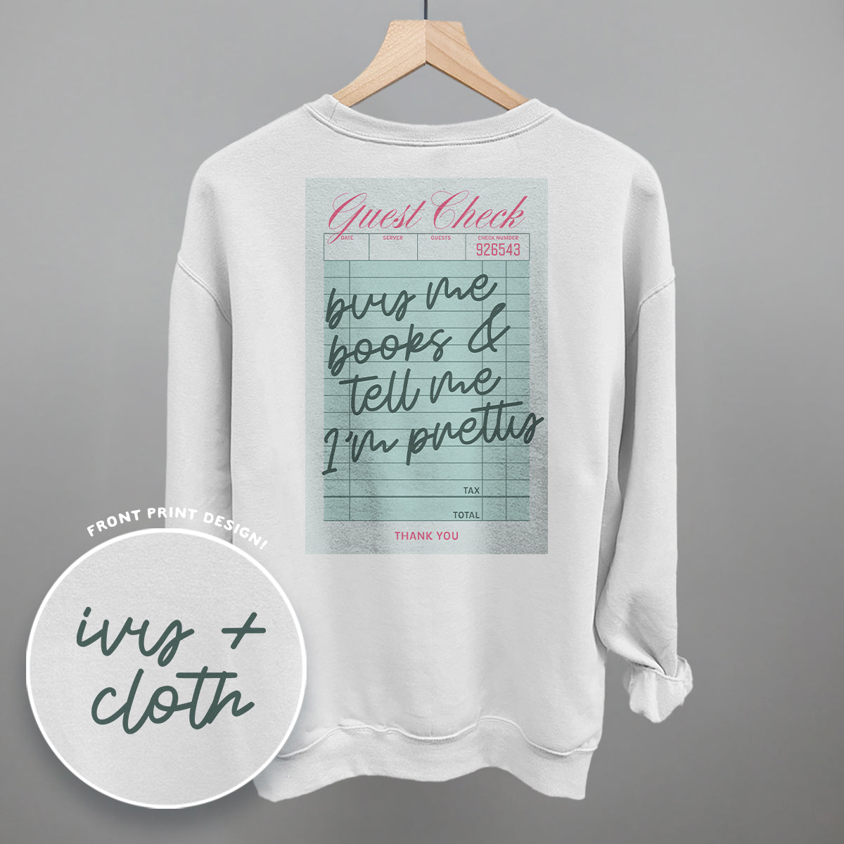 Buy Me Books & Tell Me I'm Pretty (Back Print) Ivy + Cloth