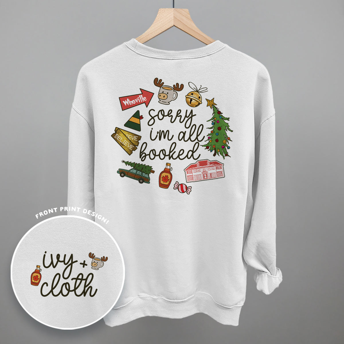 Sorry I'm All Booked Christmas Movies (Back Print) Ivy + Cloth